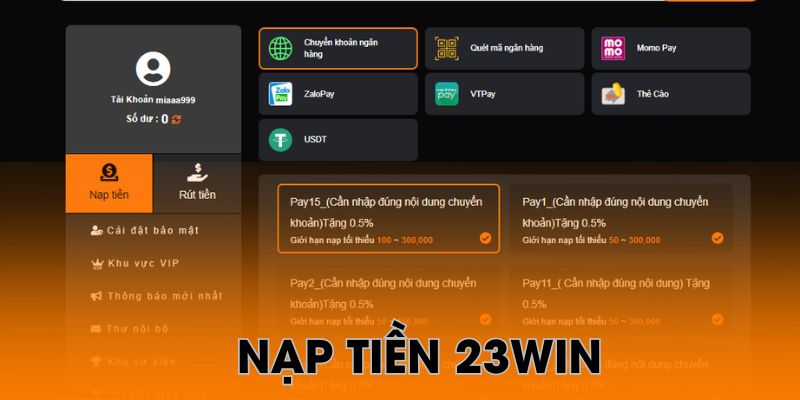 Nạp tiền vào hệ thống 23 win đơn giản, nhiều cổng thanh toán hiện đại, an toàn